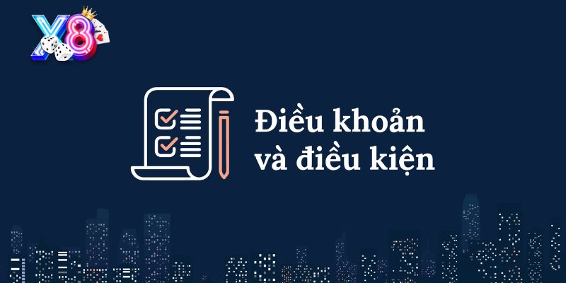 Thông tin về Điều khoản dịch vụ tại X8